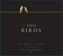 Load image into Gallery viewer, 2019 Two Birds Pinot Noir - Santa Lucia Highlands - 504 Cases Produced
